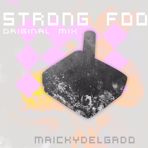 Strong Foox (Original Mix)
